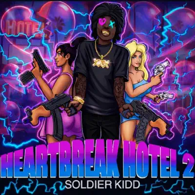 Listen to Heart break hotel 2 by Soldier Kidd