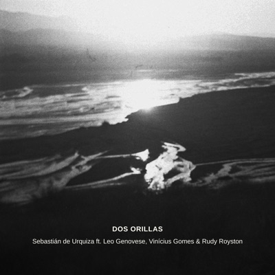 Dos orillas (feat. Leo Genovese, Vinícius Gomes & Rudy Royston)