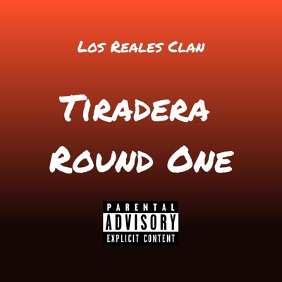Tiradera round one (feat. Los Reales Clan) - Single