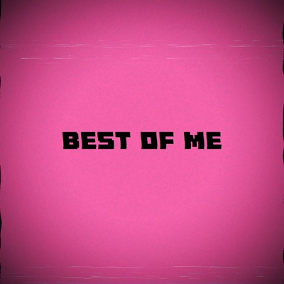Best Of Me - Single