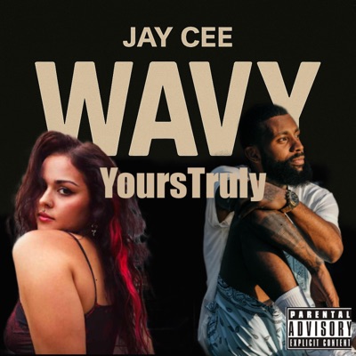 Wavy (feat. YoursTruly) - Single