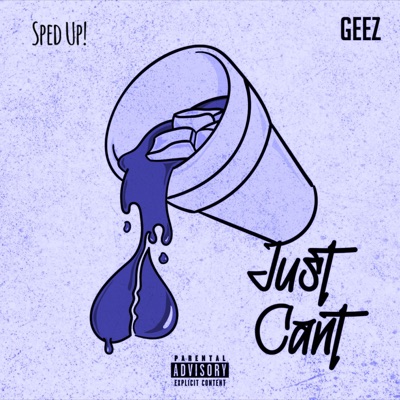 Just Cant (Sped Up) - Single