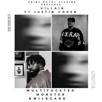 Villain (feat. Wildcard & Justin Cohen) - Single - Multifaceted Monster