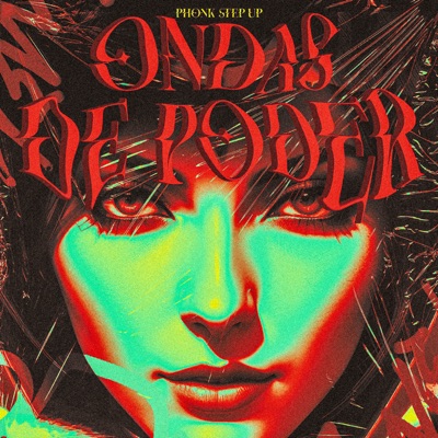 Ondas de Poder - Phonk Step Up - EP