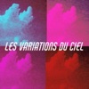 Jérôme Savary Les variations du ciel (feat. Nina Savary) Les variations du ciel (feat. Nina Savary) - Single
