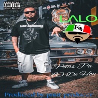 Pilas Pa Lo De Hoy - Single - Lalo Kv