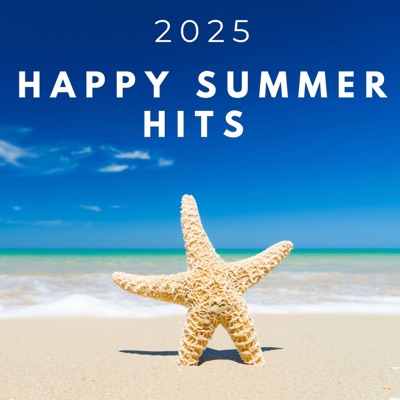 Happy Summer Hits 2025