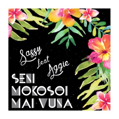 Seni Mokosoi Mai Vuna (feat. Aggie) - Single