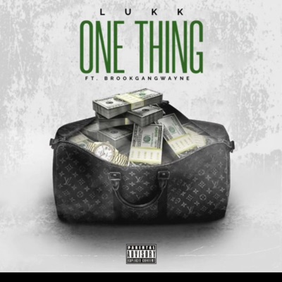 One Thing (feat. Brookgangwayne) - Single