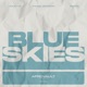 Blue Skies Single