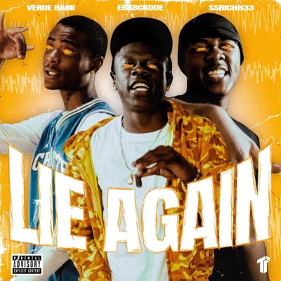 Lie Again (feat. Verde Babii & SSRICH33) - Single