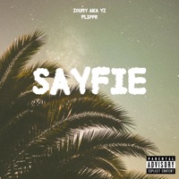 SAYFIE (feat. FLIPPR) - EP - Zoumy aka Yz