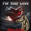 For Your Love