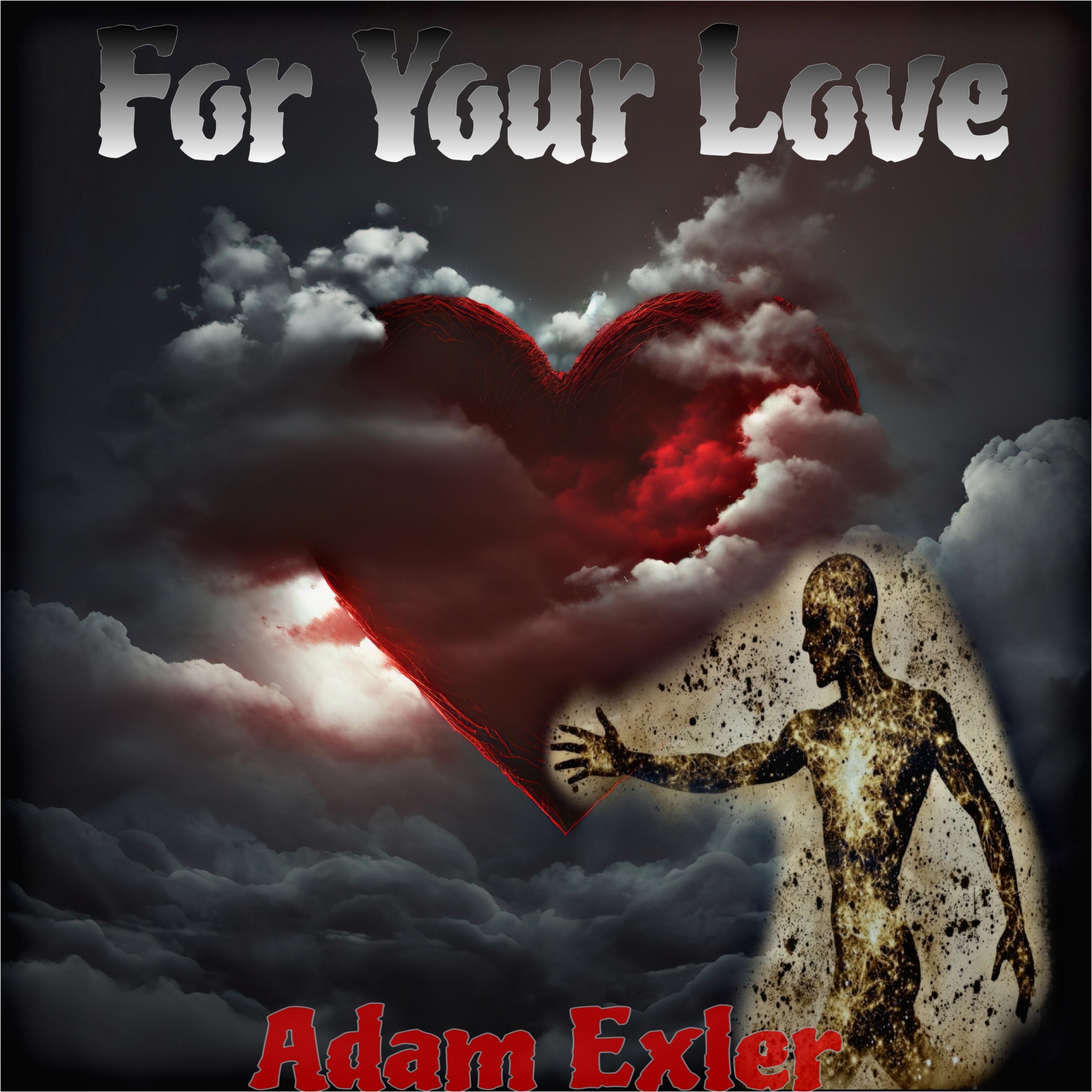 For Your Love - Single