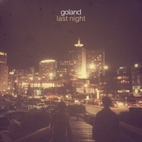 last night - Single - Goland