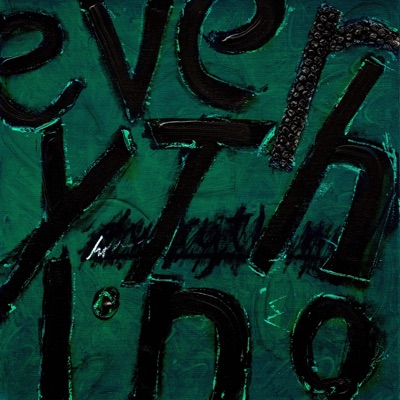e.v.e.r.y.t.h.i.n.g. - Single