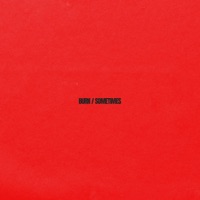 BURN SOMETIMES - Single - Nas Leber