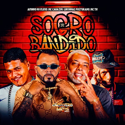 Sogro de Bandido (feat. Mc Th) - Single