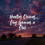 Doy Gracias a Dios - EP