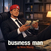 Business Man - Single - Wess Musiq