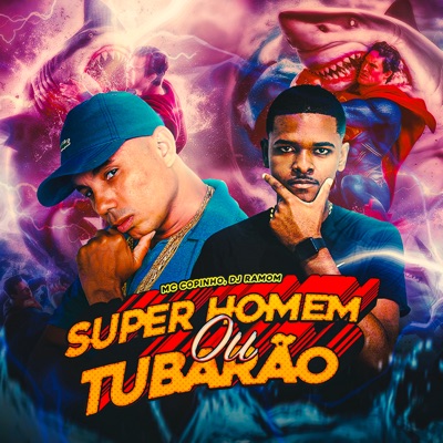 Super Homem ou Tubarão - Single