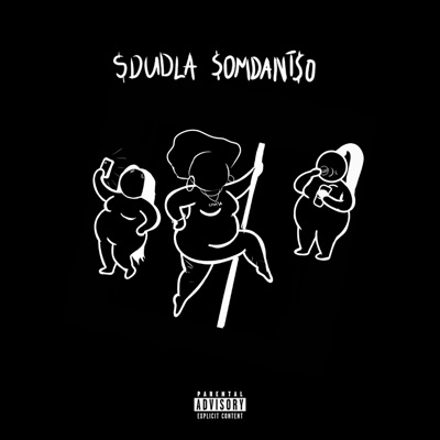 Sdudla Somdantso (feat. April Yung, Emiky Rsa, Gaffi & Shella Weh Mngani) - Single