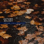 Autumn Melody - Single