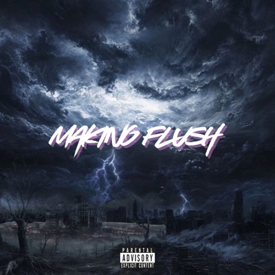 MAKING FLUSH (feat. EFE rick) - Single