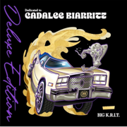 Dedicated to Cadalee Biarritz (Deluxe) - Big K.R.I.T.