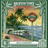 BRIXTON TOWN - Single - SKT & Alborosie