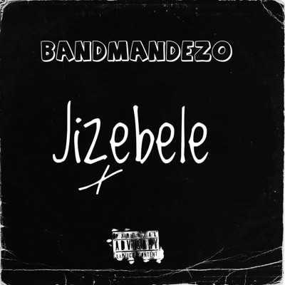 Jizebele - Single