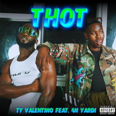 THOT (feat. 4N Yardi) - Single