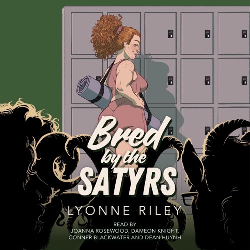 Bred by the Satyrs: A Steamy Why Choose Monster Romance (DreamTogether Breeding Program) (Unabridged) cover