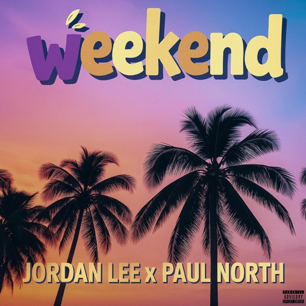 Weekend (feat. Paul North) [Radio Edit]