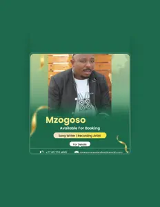 Poslechněte si interpreta Mzogoso, sledujte hudební videa, přečtěte si životopis, podívejte se na data turné a další informace.