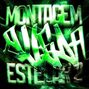 MONTAGEM QUEDA ESTELAR, Vol. 2 (Sped Up)