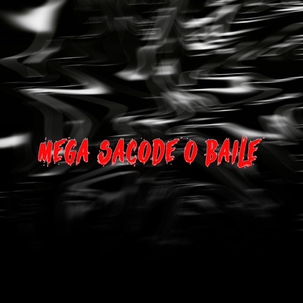 Mega Sacode o Baile