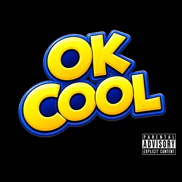 Ok Cool (feat. Travis Porter & Slim Jxmmi) - Single album cover