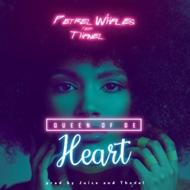 Queen of De Heart (feat. Thanel Matic) Petrel Whales