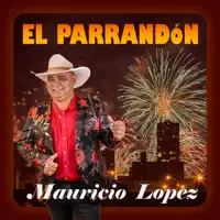 EL PARRANDON — MAURICIO LOPEZ