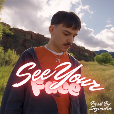 See Your Face - Single