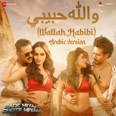 Wallah Habibi - Arabic Version (From "Bade Miyan Chote Miyan") - Single