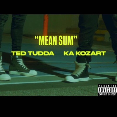 Mean Sum (feat. Ted Tudda) - Single