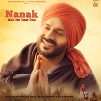 Nanak Sub Nu Taar Daa - Single - Guru Bhullar