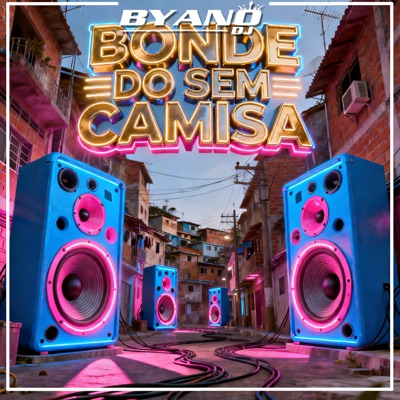 Bonde dos Sem Camisa - Single