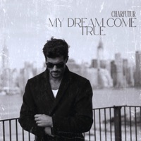 My Dream Come True - Single - CharFutur