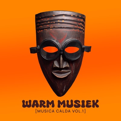 WARM MUSIEK (musica calda vol. 1) - EP