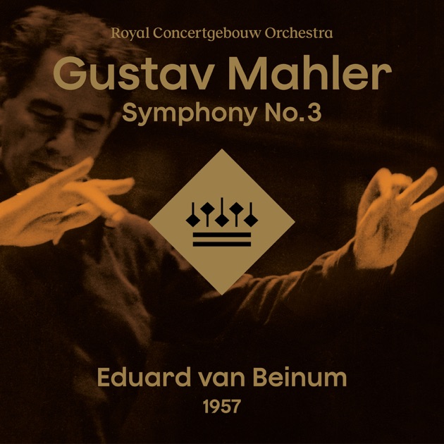 Mahler: Symphony No. 3 in D Minor by Eduard van Beinum