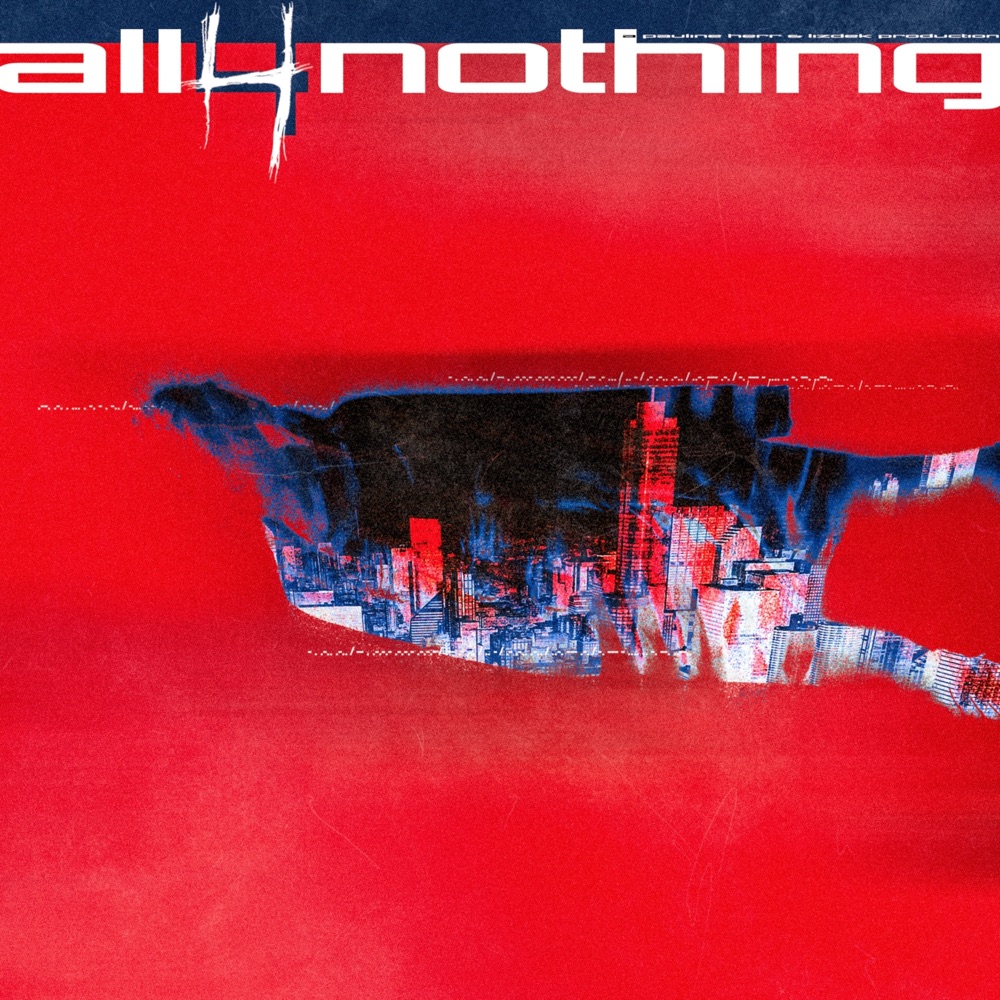 Обложка альбома «all4nothing - Single» — Pauline Herr & Lizdek
