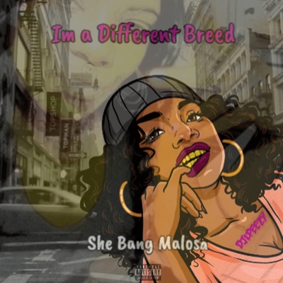 Im a Different Breed (feat. She Bang Malosa) - Single